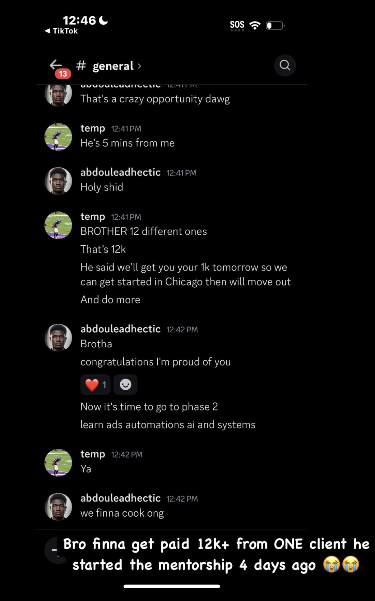 Student getting paid 12k+ from one client, 4 days into the mentorship